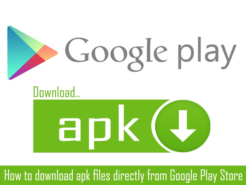 how to download an apk file from the play store