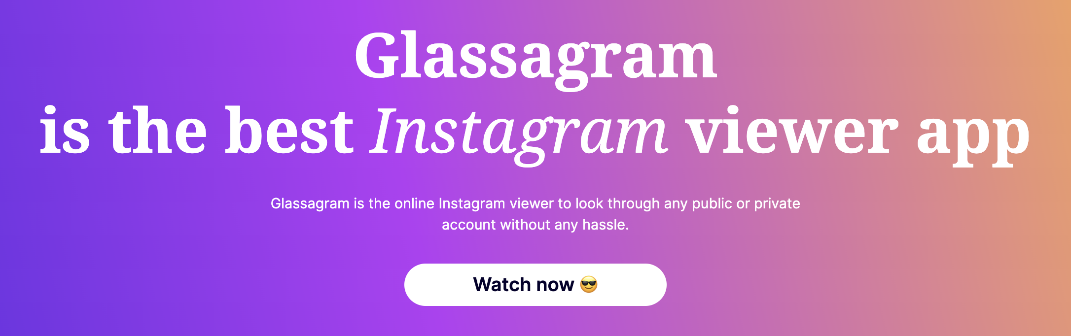Glassagram is the best Instagram viewer app
